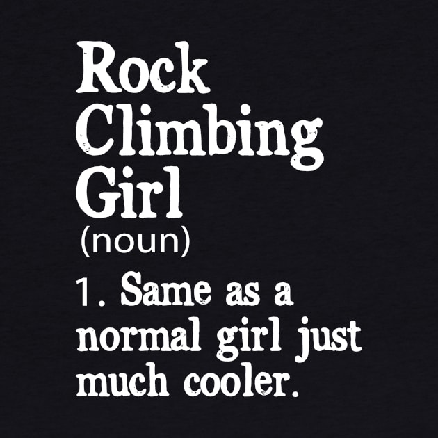 Rock Climbing Mom Definition by ChrifBouglas